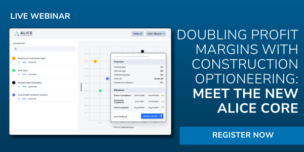 Webinar | Doubling Profit Margins with Construction Optioneering: Meet the New ALICE Core | Register Now