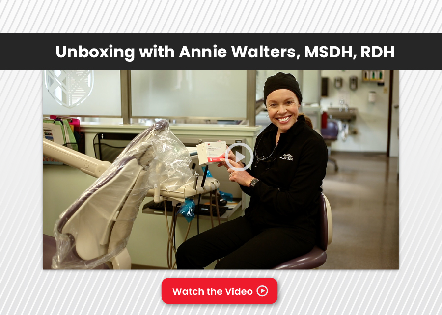 Unboxing with Annie Walters, MSDH, RDH video image